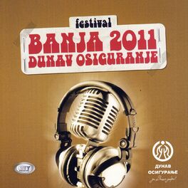 Album cover of Festival Banja 2011 Dunav Osiguranje