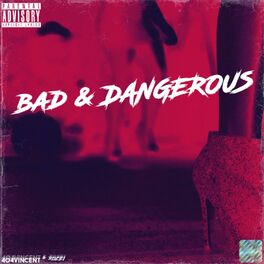 Album cover of Bad and Dangerous (feat. Rozei)