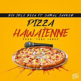 Album cover of Pizza Hawaïenne (feat. Jamal Jaykob)