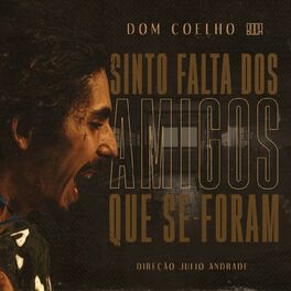 Album cover of Sinto Falta Dos Amigos Que Se Foram