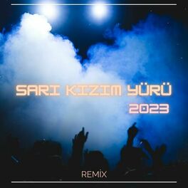 Album cover of Sarı Kızım Yürü (Remix)