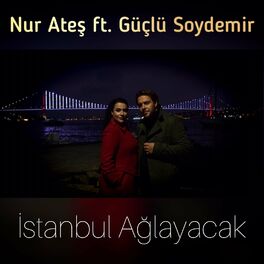 Album cover of İstanbul Ağlayacak