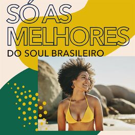 Album cover of Só as Melhores do Soul Brasileiro