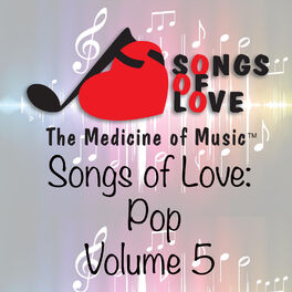 Album cover of Songs of Love: Pop, Vol. 5