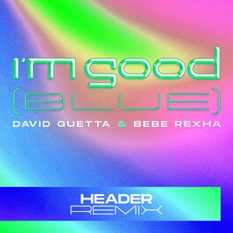 Album cover of I'm Good (Blue) (HEADER Remix)