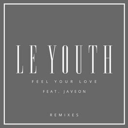 Album cover of Feel Your Love (feat. Javeon)
