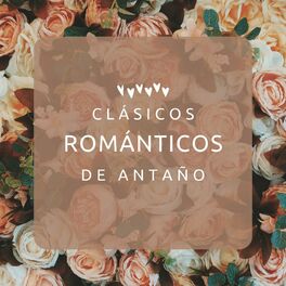 Album cover of Clásicos románticos de antaño