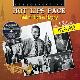 Album cover of Hot Lips Page: Feelin' High & Happy - His 48 Finest 1929-1953