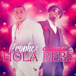 Album cover of Hola Bebe (feat. Fulanito) - Single