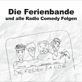 Album cover of Die Ferienbande und alle Radio Comedy Folgen (Live)