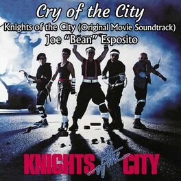 Album cover of Cry of the City Knights of the City (Original Movie Soundtrack)