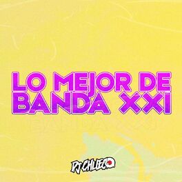 Album cover of Lo Mejor de Banda XXI