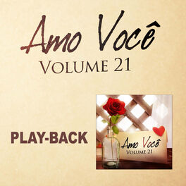 Album cover of Amo Você Vol. 21 (Playback)