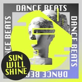 Album cover of Sun Will Shine - Dance Beats
