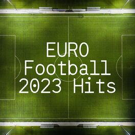 Album cover of EURO Football 2023 Hits