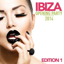 Album cover of Ibiza Opening Party 2014 (Edition 1)