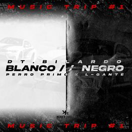 Album cover of Music Trip #1 – BLANCO, NEGRO