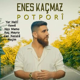 Album cover of Potporî: Yar Hellî / Kewê / Hoy Memo / Keç Meyro / Can Xezalê / Naçim