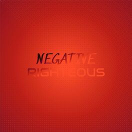 Album cover of Negative Righteous