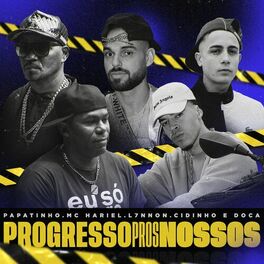 Album cover of Progresso Pros Nossos (feat. L7NNON e Cidinho & Doca)