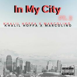 Album cover of In My City, Pt. 2 (feat. Khalil Hoffa)