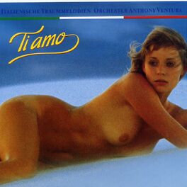 Album cover of Ti Amo - Italienische Traummelodien