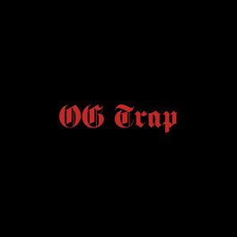Album cover of OG Trap