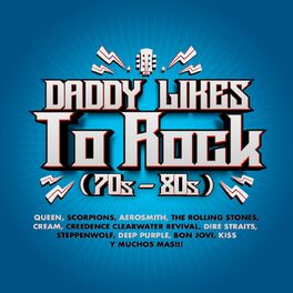 Album cover of Daddy Likes to Rock (70s - 80s)