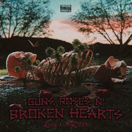 Album cover of Guns, Roses, N' Broken Hearts