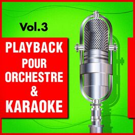 Album cover of Playback pour orchestre & Karaoké, Vol. 3