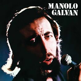 Album cover of Manolo Galván (Remasterizado 2022)