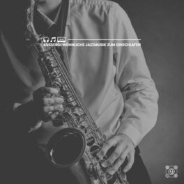 Album cover of Außergewöhnliche Jazzmusik zum Einschlafen