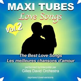 Album cover of Maxi Tubes - Love Songs - Vol. 2