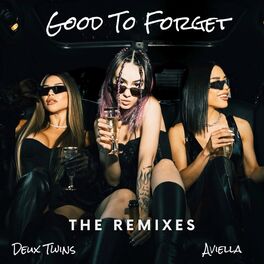 Album cover of Good To Forget (The Remixes)