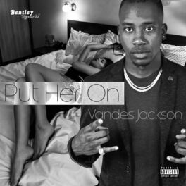 Album cover of Put Her On