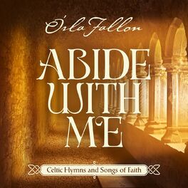 Album cover of Abide With Me: Celtic Hymns And Songs Of Faith
