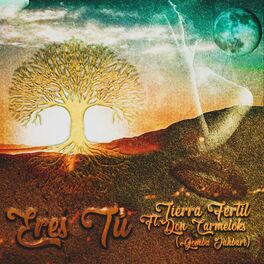 Album cover of Eres tú (feat. Don Carmelocks & Gomba Jahbari)