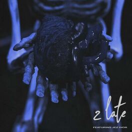 Album cover of 2 LATE