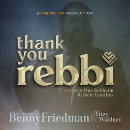 Album cover of Thank You Rebbi (feat. Benny Friedman & Yitzy Waldner)