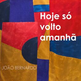 Album cover of Hoje Só Volto Amanhã
