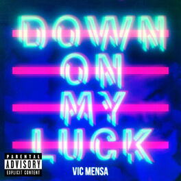 Album cover of Down On My Luck (The HeavyTrackerz Remix)