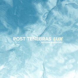 Album cover of Post Tenebras Lux