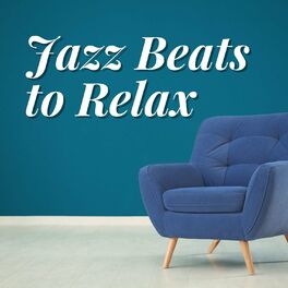 Album cover of Jazz Beats to Relax