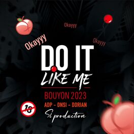 Album cover of do it like me bouyon 2023 (feat. dnsi, dorian & sl)