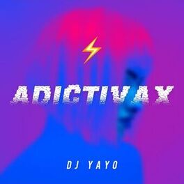 Album cover of Adictivax