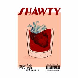 Album cover of Shawty (feat. Jsplit)