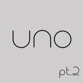 Album cover of Uno, Pt. 2