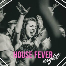 Album cover of House Fever Night (Compilation)