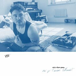 Album cover of All For You (Moi qui t’aimais tellement)