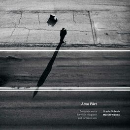 Album cover of Pärt: Complete Works for Violin and Piano & Piano Solo
